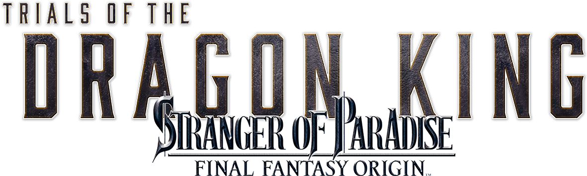 STRANGER OF PARADISE FINAL FANTASY ORIGIN 竜王バハムートの試練