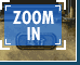 ZOOM IN