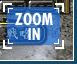 ZOOM IN